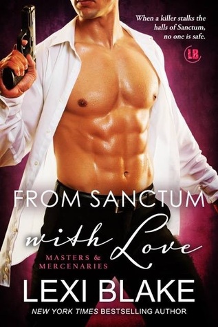 From Sanctum With Love, Lexi Blake From Sanctum With Love, Lexi Blake
